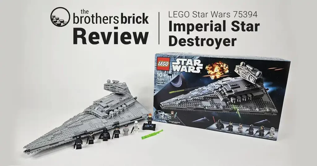 LEGO 75394 – Imperial Star Destroyer Reviewed by The Brothers Bricks